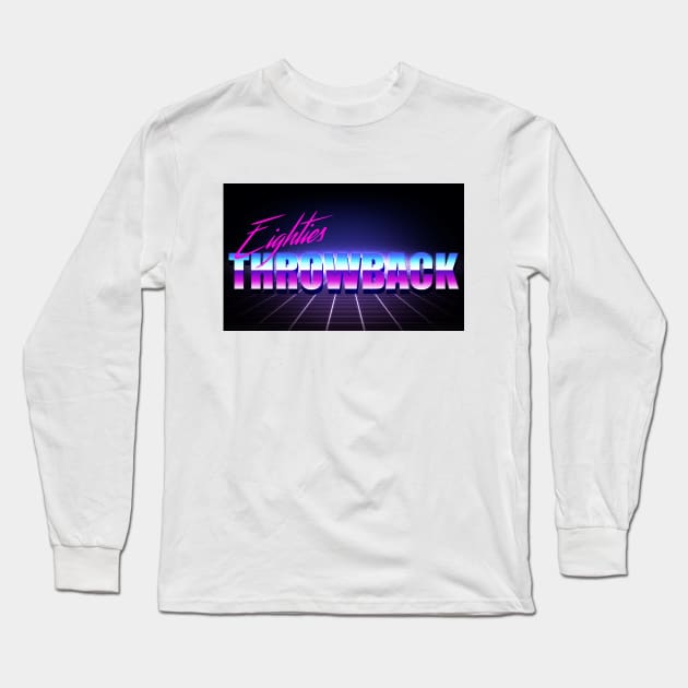 80s throwback Long Sleeve T-Shirt by thehollowpoint